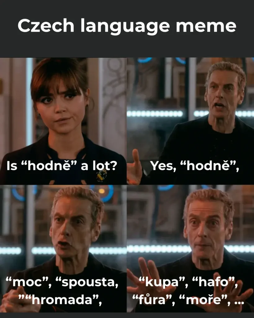 Doctor Who meme listing many Czech synonyms for the word "a lot". It shows colloquial expressions like hodně, moc, spousta, hromada, kupa, hafo, fůra, and moře.