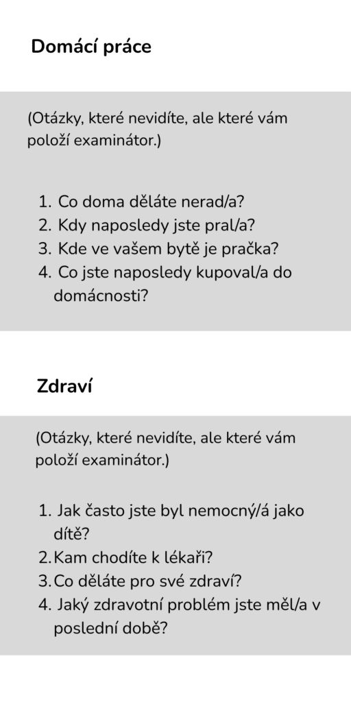 New A2 exam format, speaking and task 1: Household chores – questions for speaking in the first task of the new A2 exam format for permanent residence in the Czech Republic.