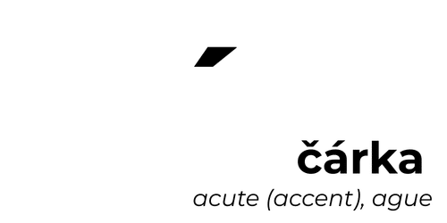 České diakritické znaménko čárka se objevuje nad vokály/samohláskami a indikuje délku.